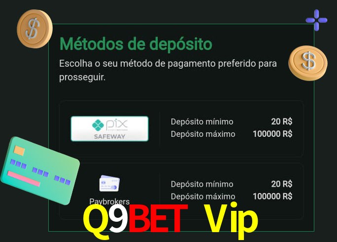 O cassino Q9Bet Vip oferece uma grande variedade de métodos de pagamento