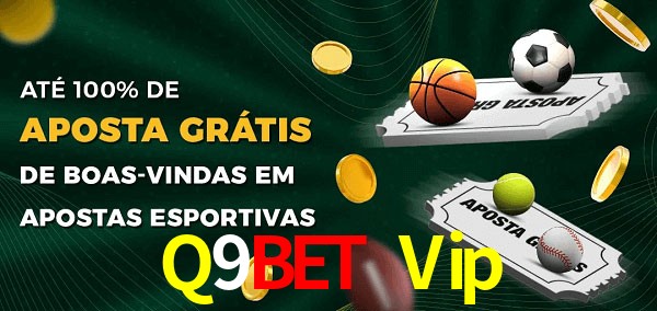 Q9Bet Vip Ate 100% de Aposta Gratis